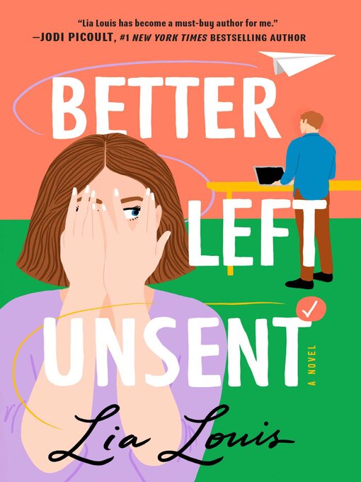 Title details for Better Left Unsent by Lia Louis - Wait list